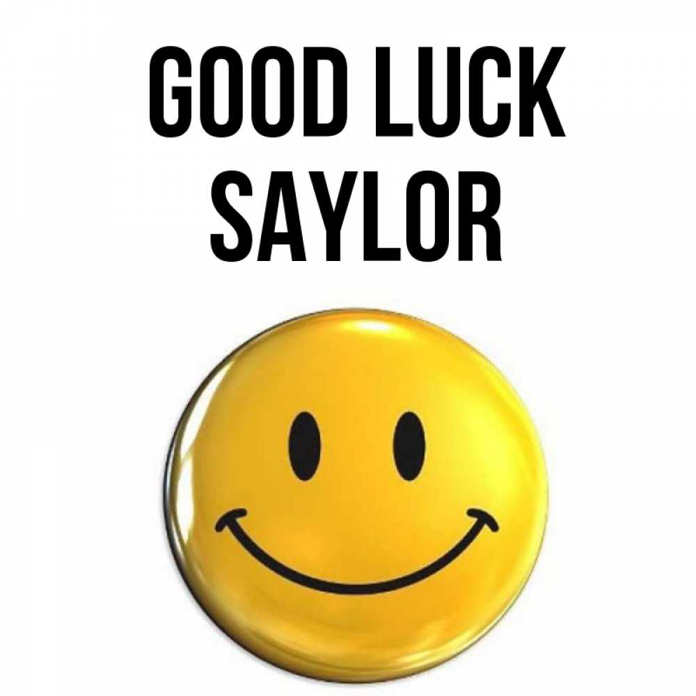 Greetings card с именем, Saylor Good luck для поднятия настроения открытки на каждый день Greetings with text for free download 