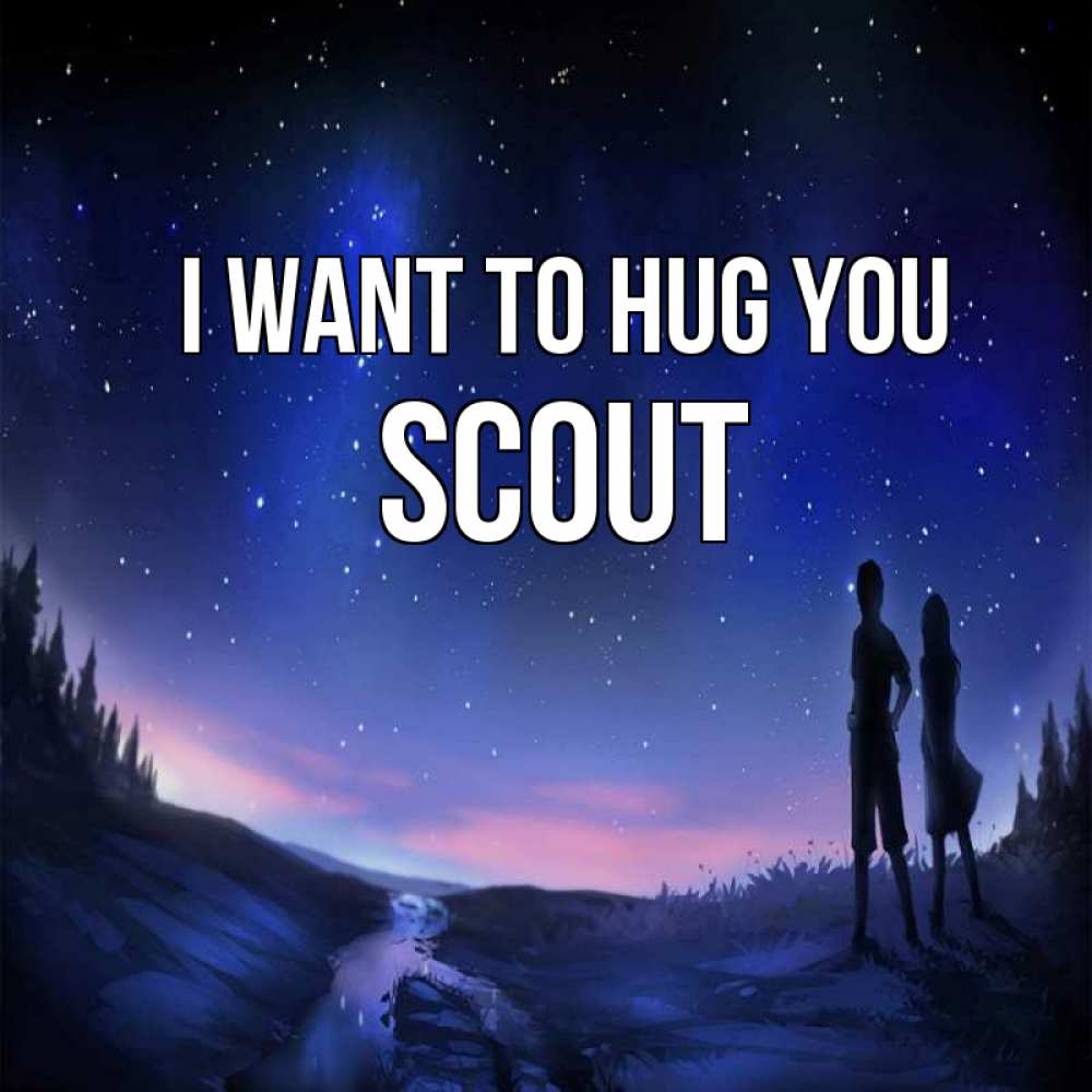 Greetings card с именем, Scout I want to hug you абстракция 1 Greetings with text for free download 