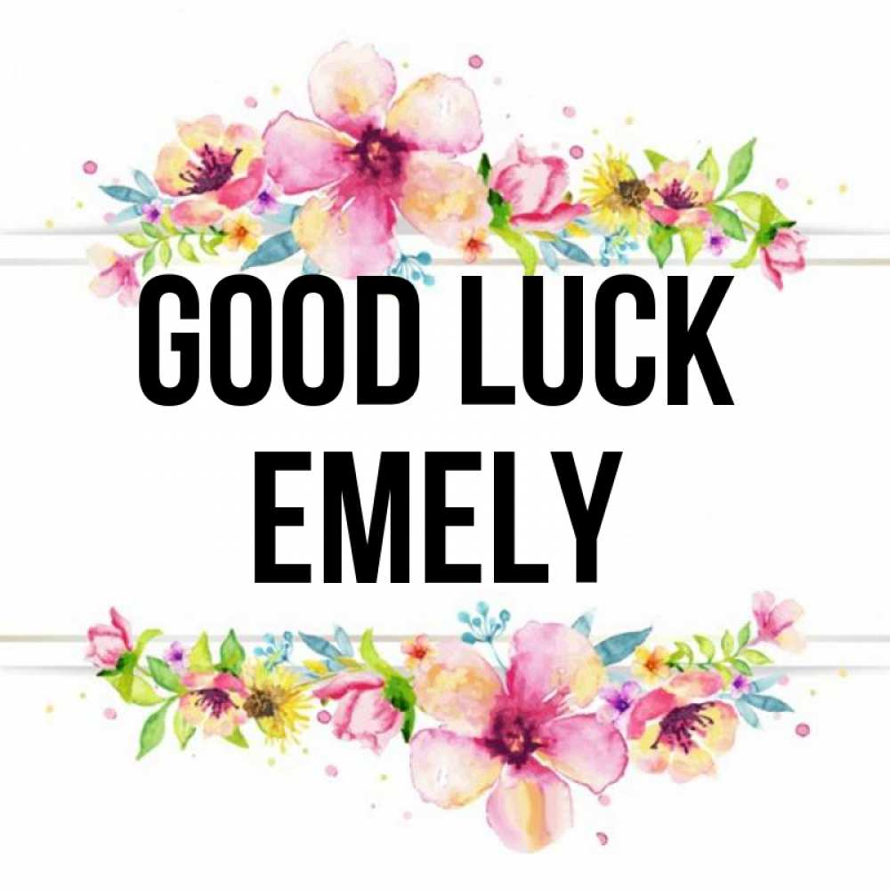 Greetings card с именем, Emely Good luck пусть повезет 1 Greetings with text for free download 