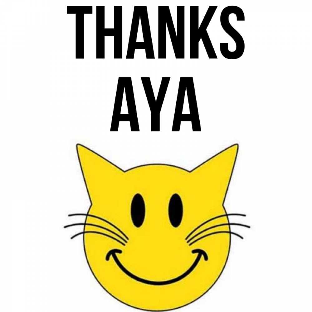 Greetings card с именем, Aya Thanks улыбающийся смайл кот Greetings with text for free download 