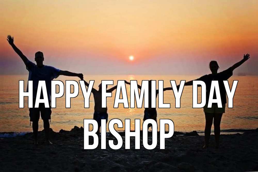 Greetings card с именем, Bishop happy family day мама, папа, дети, дочка,сын, море, пляж, закат Greetings with text for free download 