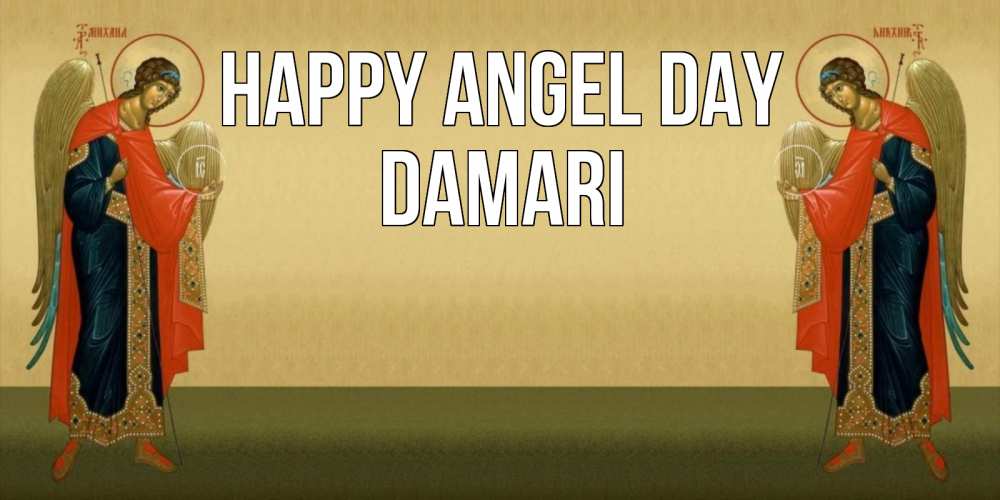 Greetings card с именем, Damari happy angel day христианство, праздники, день ангела Greetings with text for free download 
