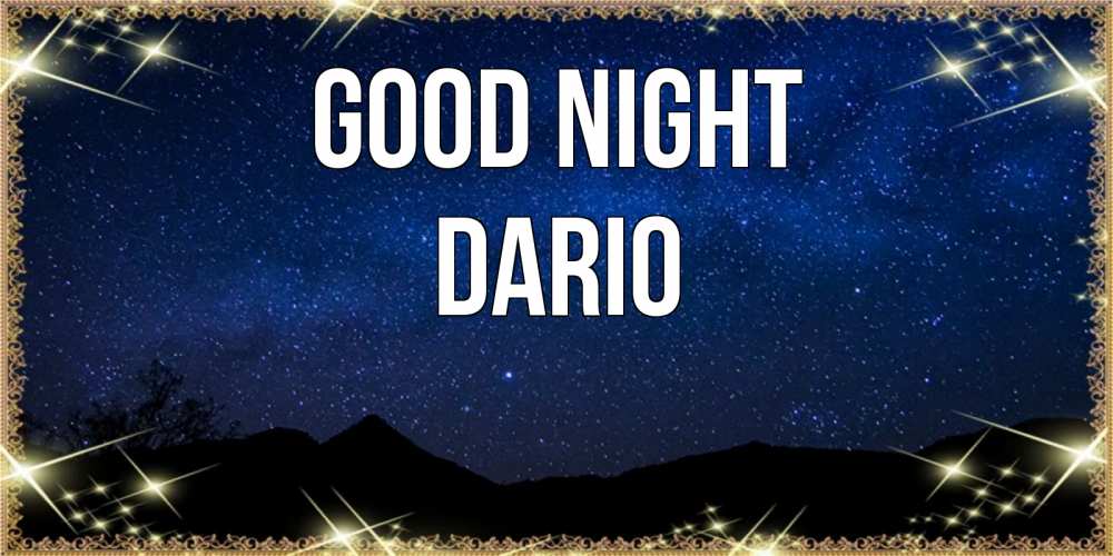 Greetings card с именем, Dario Good night млечный путь Greetings with text for free download 