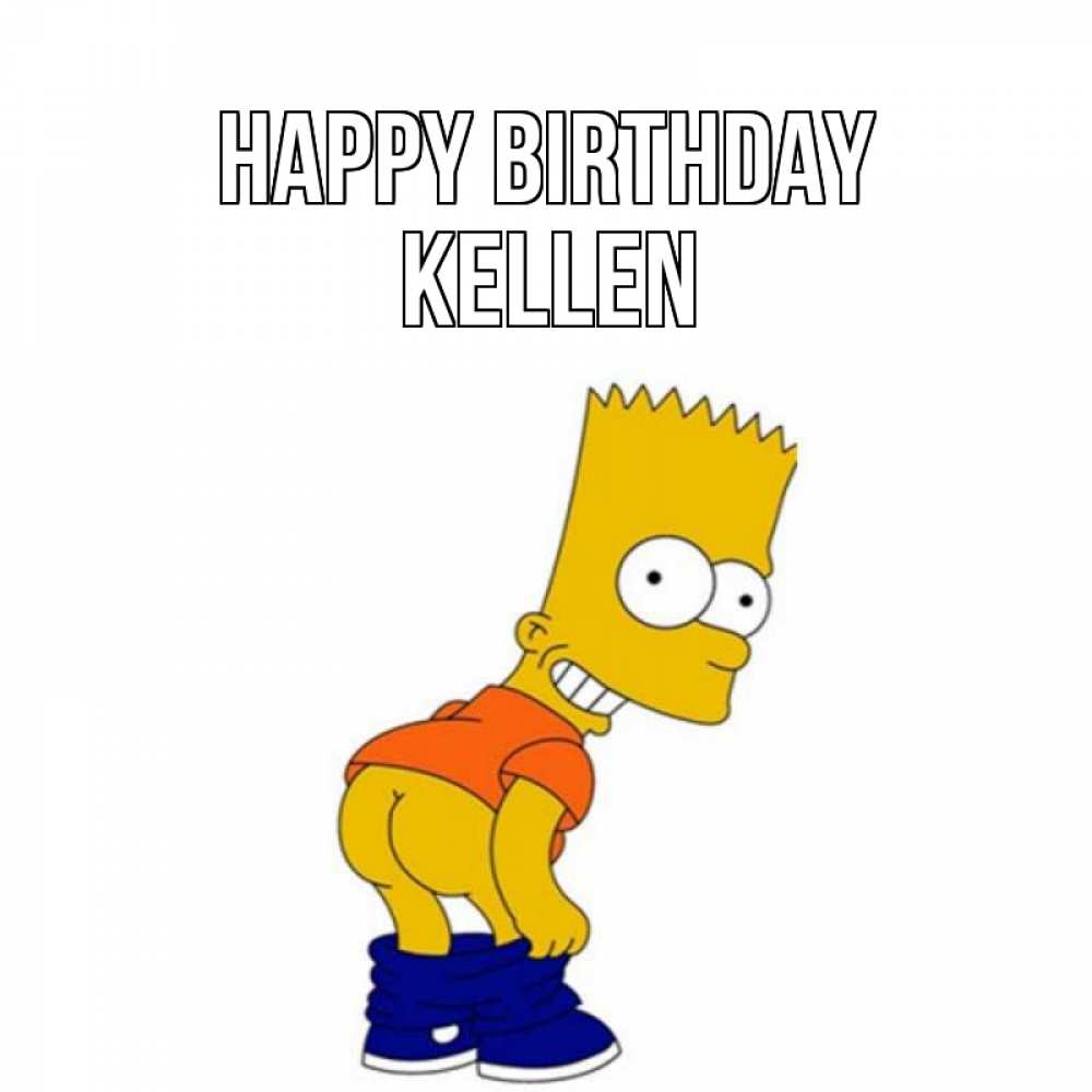 Greetings card с именем, Kellen Happy Birthday прикольные поздравления Greetings with text for free download 