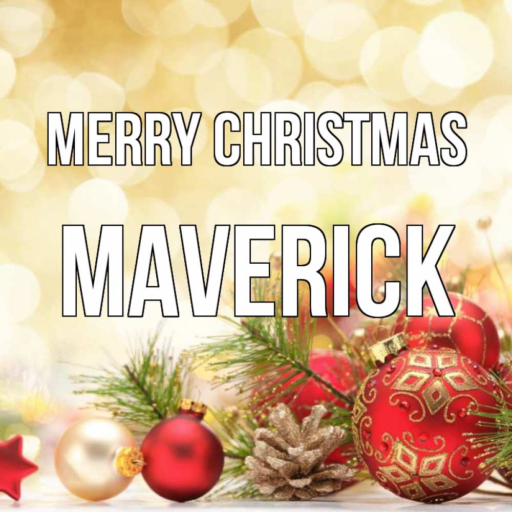 Greetings card с именем, Maverick Merry Christmas с рождеством Greetings with text for free download 