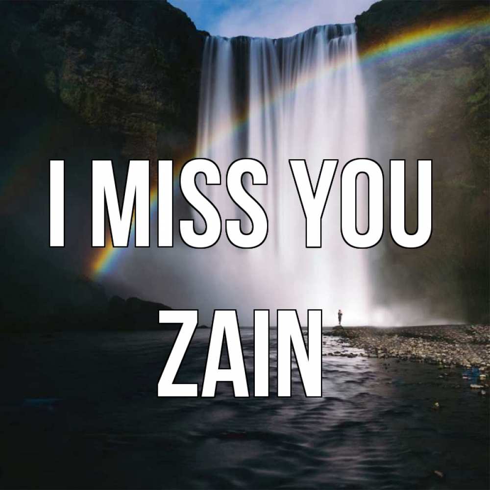 Greetings card с именем, Zain I miss you иди скорее ко мне Greetings with text for free download 