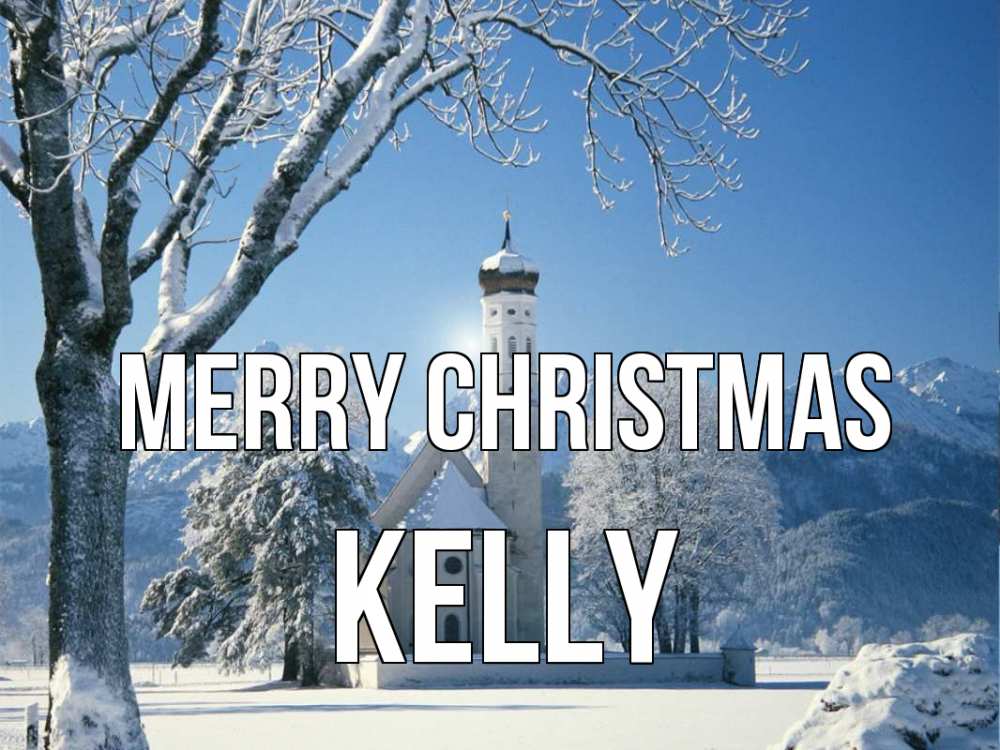 Greetings card с именем, Kelly Merry Christmas зима, храм, костел Greetings with text for free download 