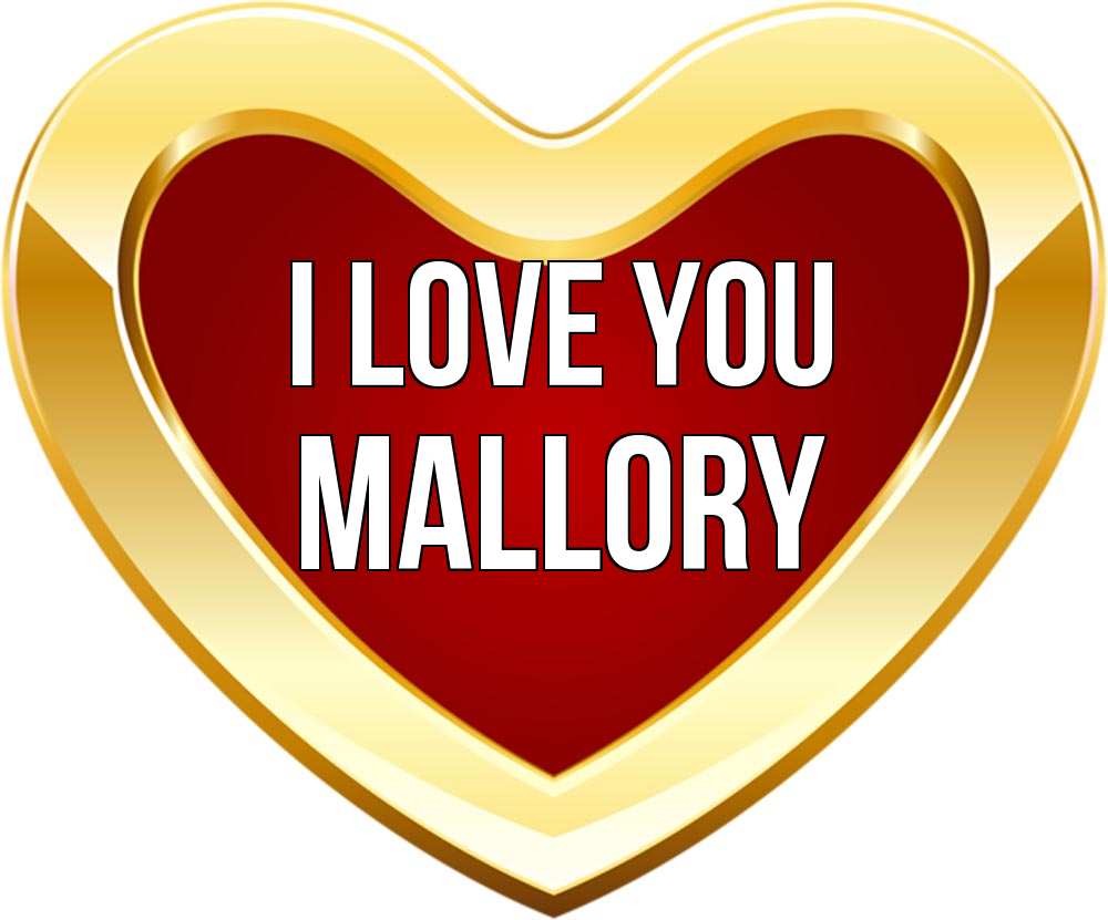 Greetings card с именем, Mallory I love you из краски Greetings with text for free download 