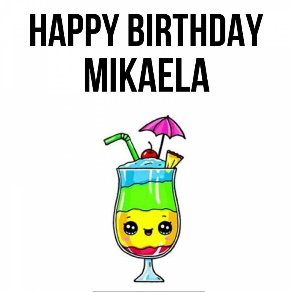 Greetings card с именем, Mikaela Happy Birthday с зонтиком Greetings with text for free download 