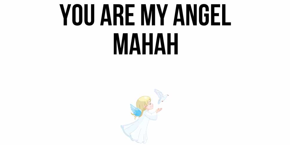 Greetings card с именем, МАНАН You are my angel ангел, голубь Greetings with text for free download 