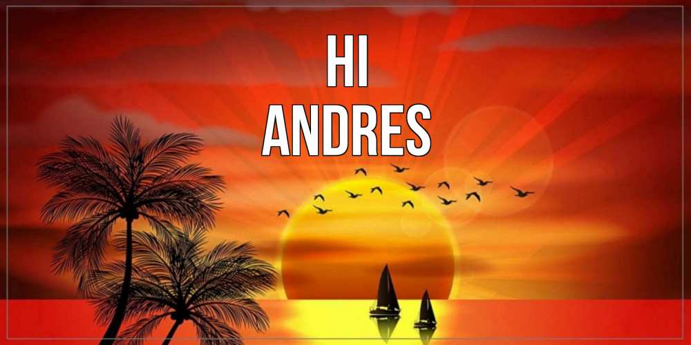 Greetings card с именем, Andres Hi привет Greetings with text for free download 