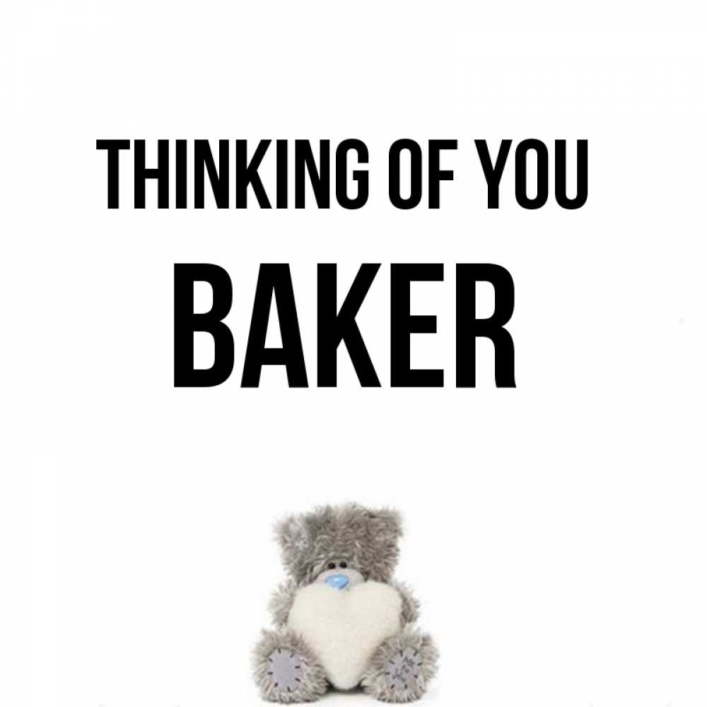 Greetings card с именем, Baker Thinking of you тедди с сердечком для любимой Greetings with text for free download 