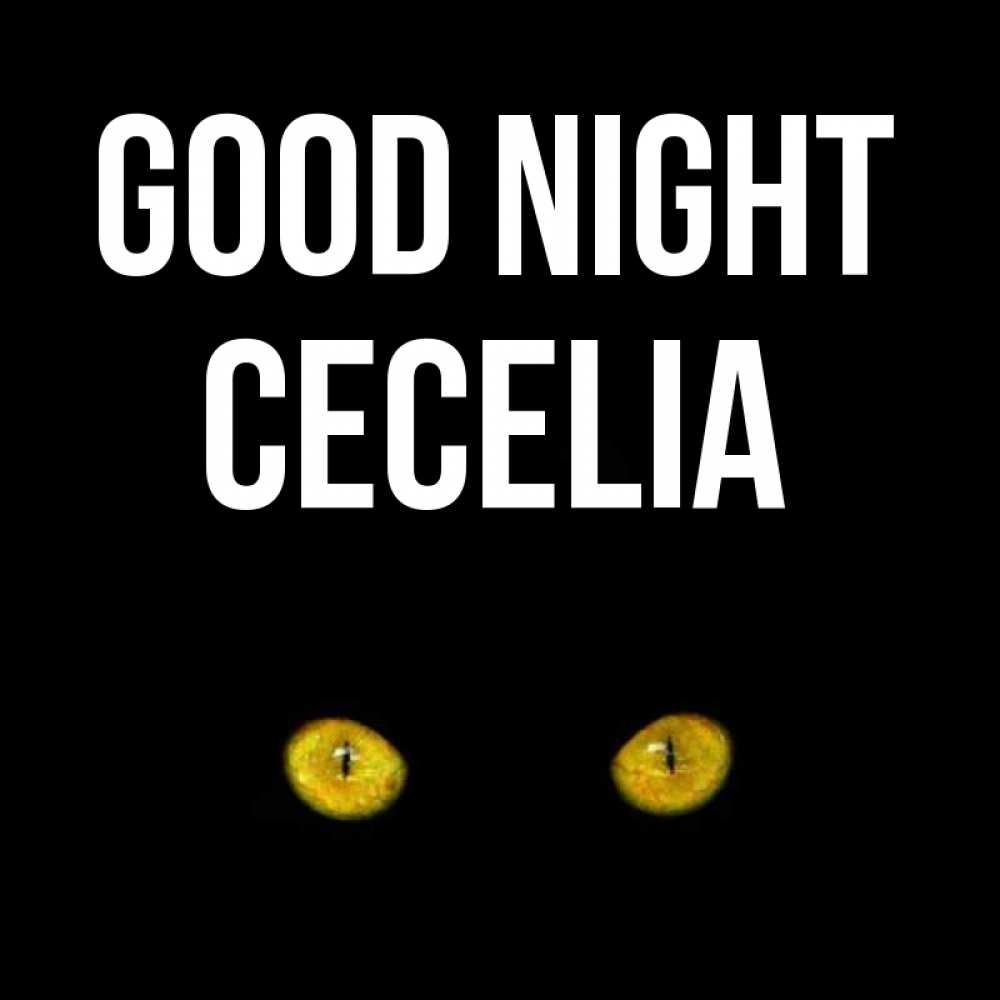 Greetings card с именем, Cecelia Good night сладких снов бесстрашный мой дружочек Greetings with text for free download 