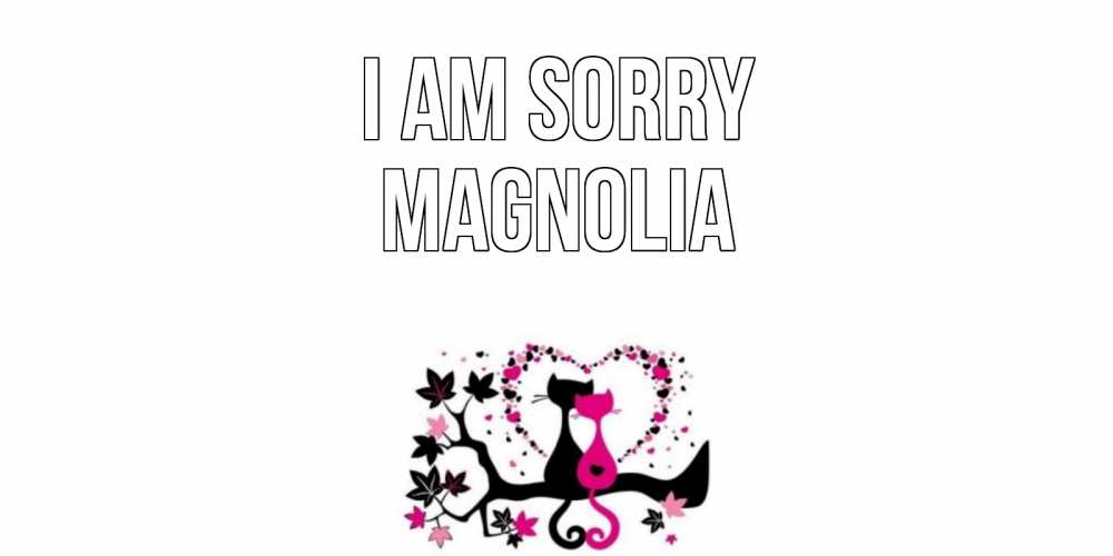 Greetings card с именем, Magnolia I am sorry коты Greetings with text for free download 