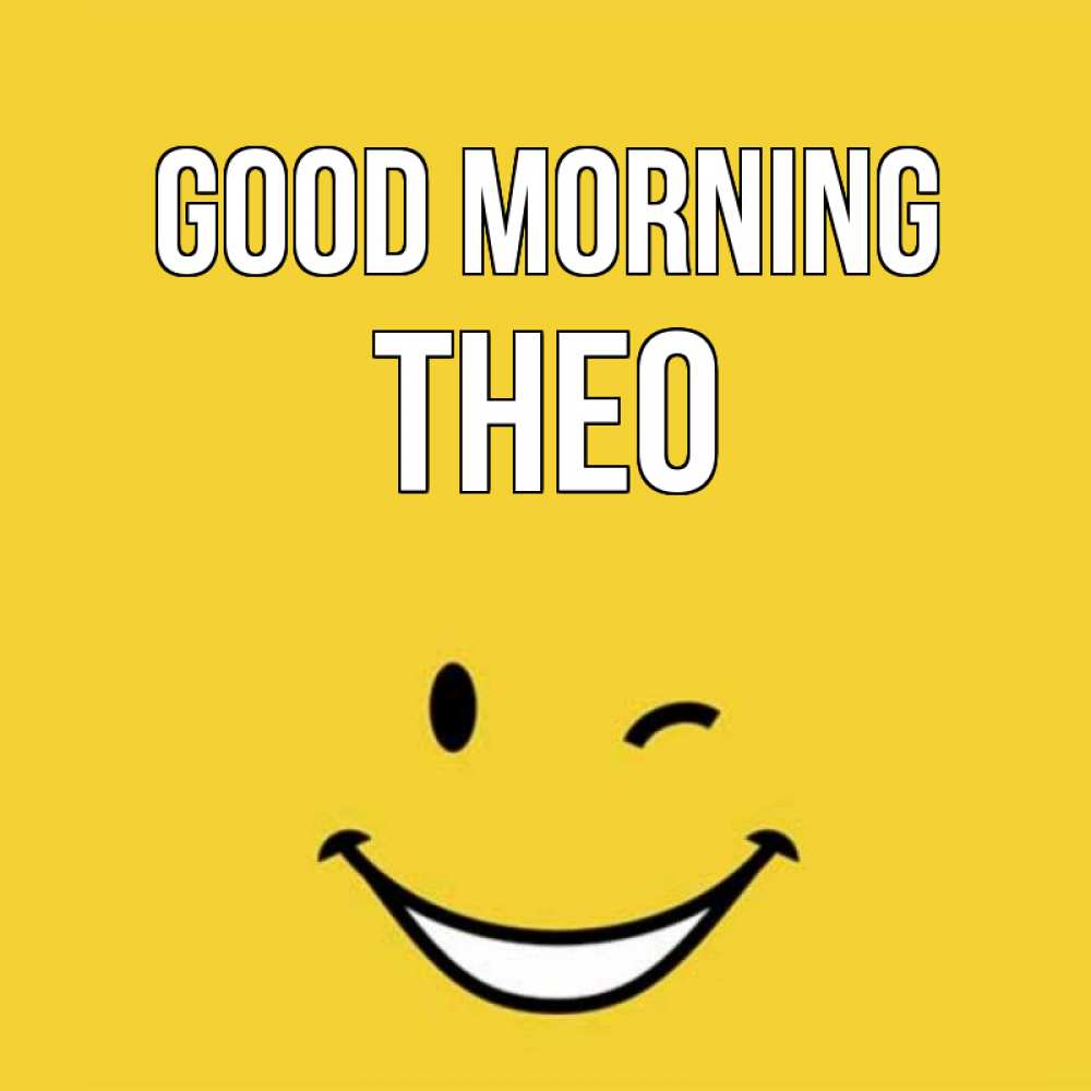 Greetings card с именем, Theo Good morning оранжевый фон Greetings with text for free download 