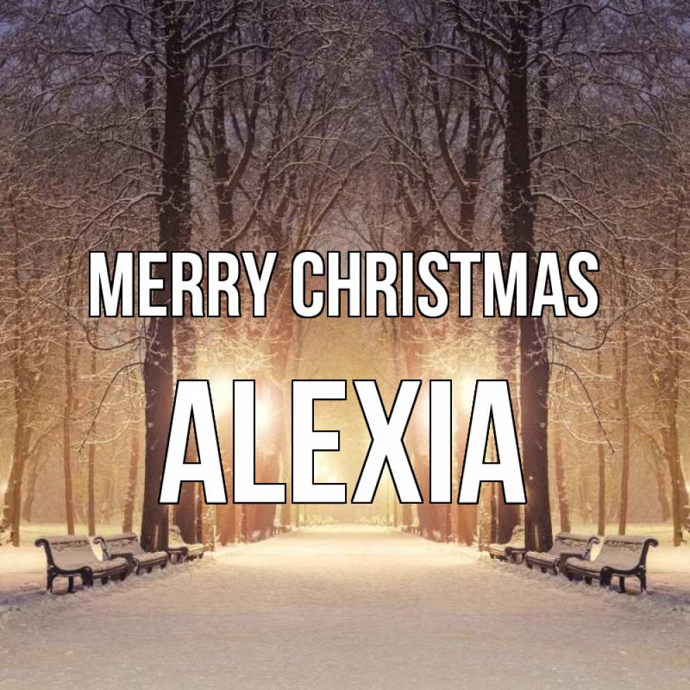 Greetings card с именем, Alexia Merry Christmas зима, парк, фонарь, лес Greetings with text for free download 