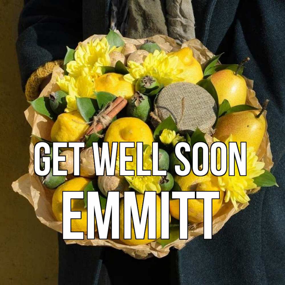 Greetings card с именем, Emmitt Get well soon букет витаминов Greetings with text for free download 