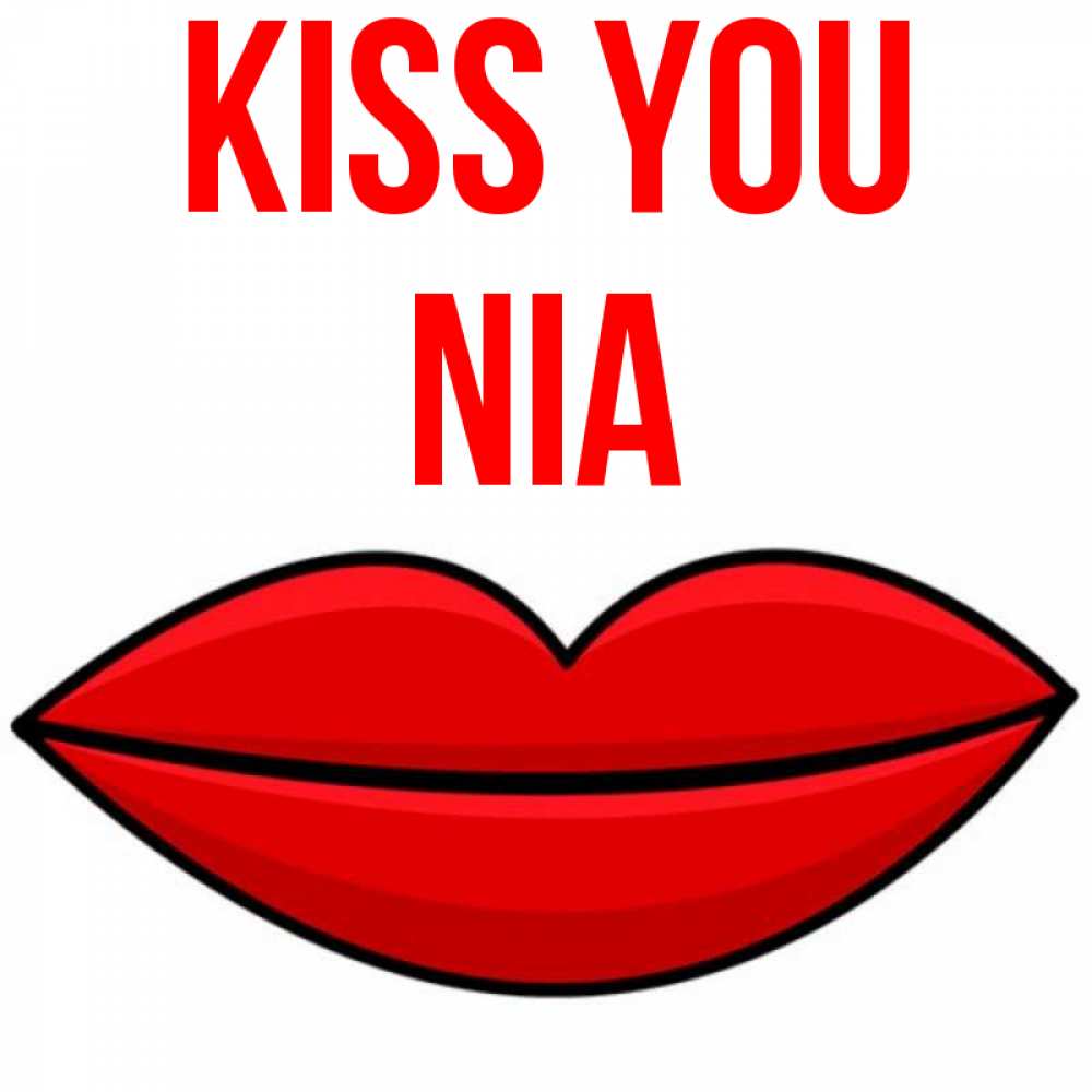Greetings card с именем, Nia Kiss you губы векторные Greetings with text for free download 