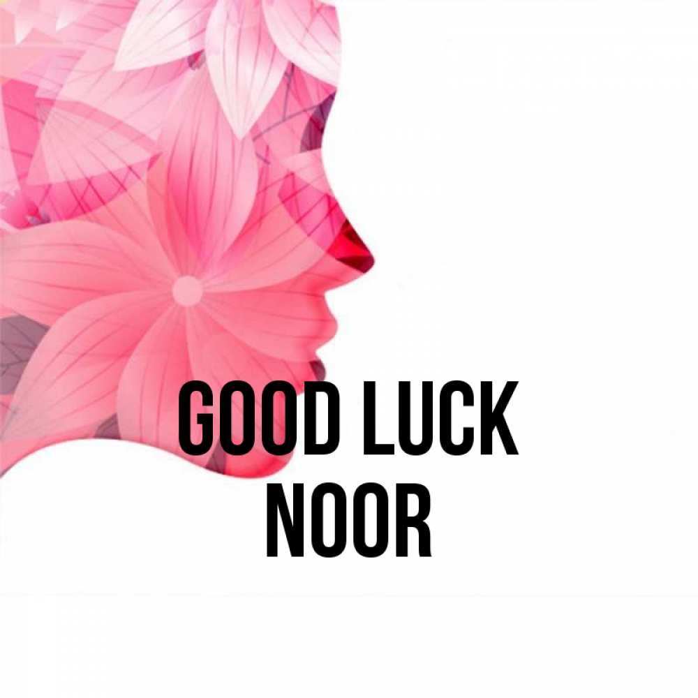 Greetings card с именем, Noor Good luck на удачу Greetings with text for free download 