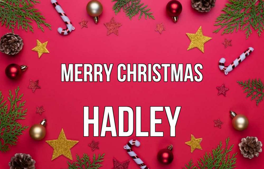 Greetings card с именем, Hadley Merry Christmas с рождеством Greetings with text for free download 