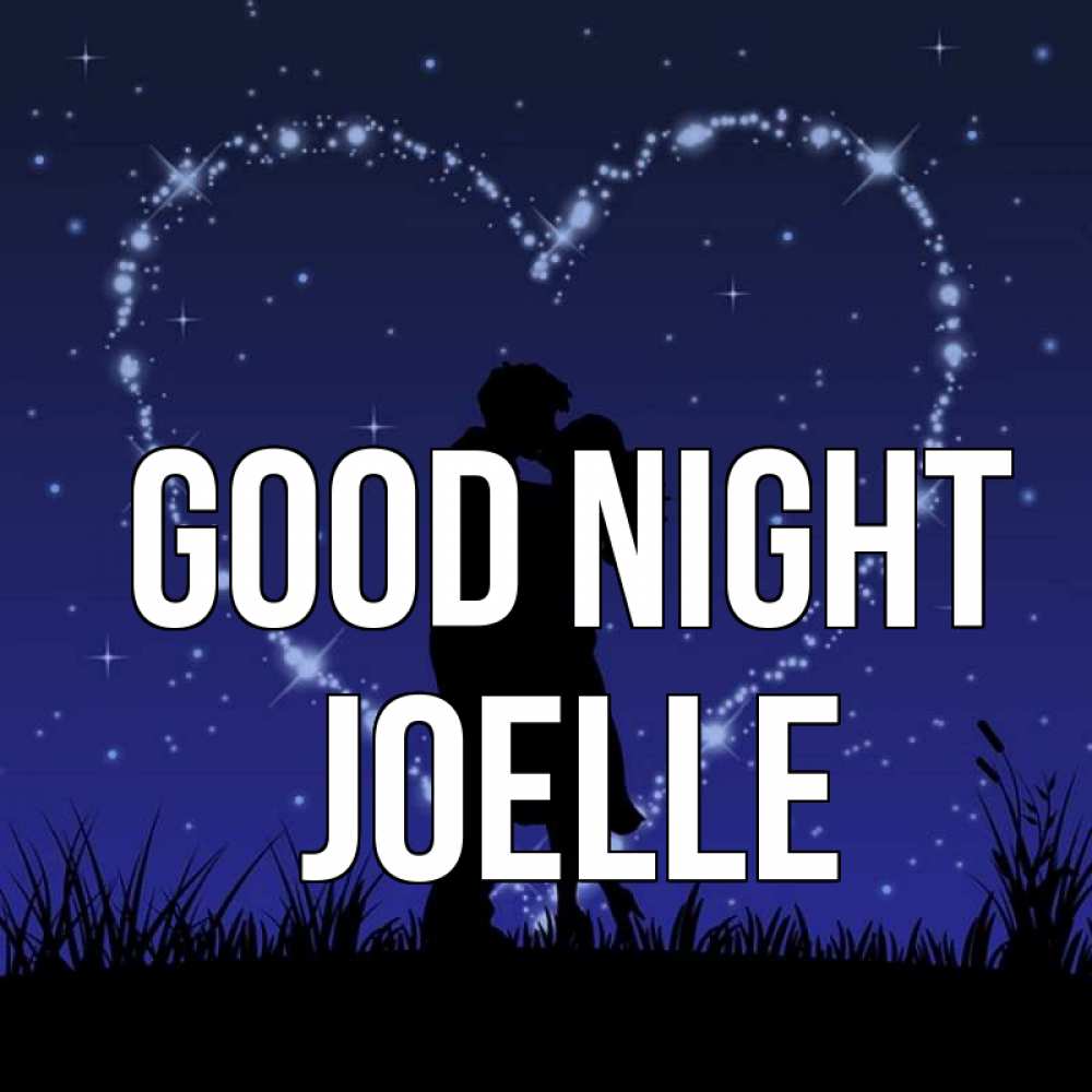 Greetings card с именем, Joelle Good night сладких снов Greetings with text for free download 