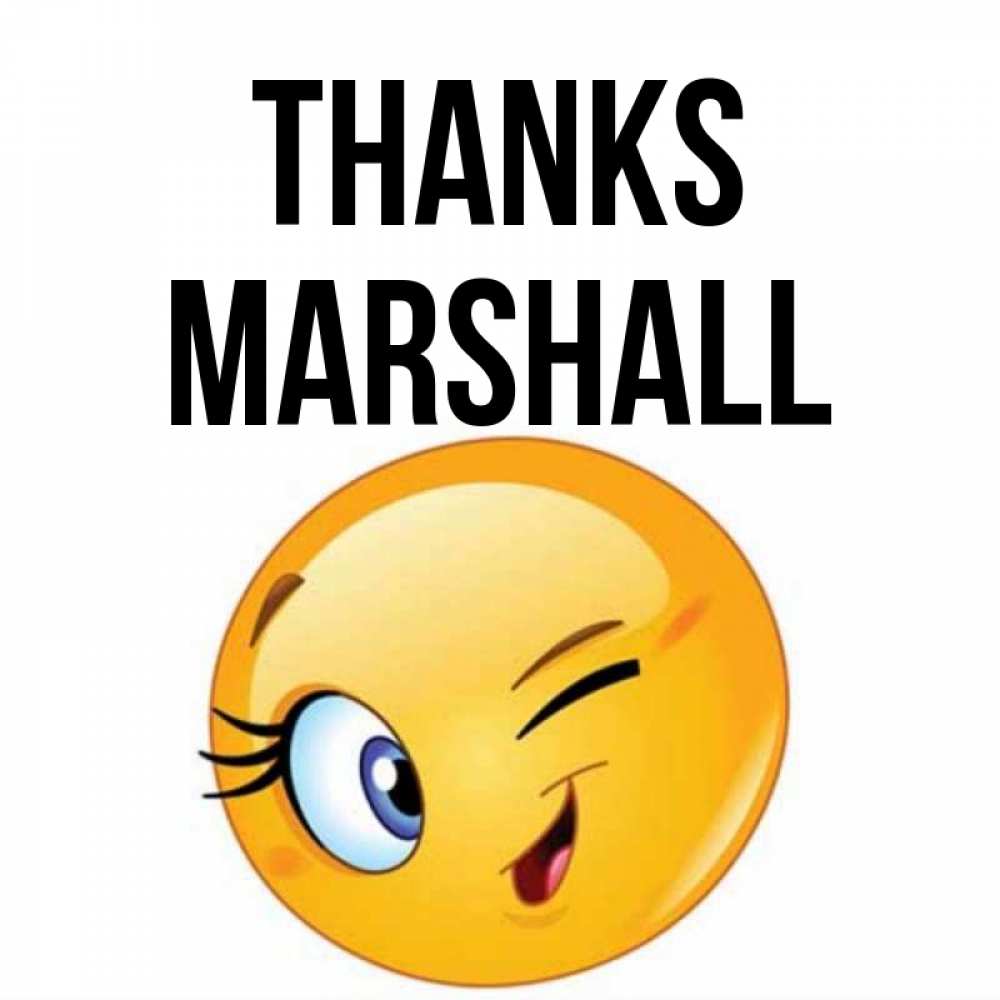 Greetings card с именем, Marshall Thanks открытка с подмигивающим смайлом Greetings with text for free download 