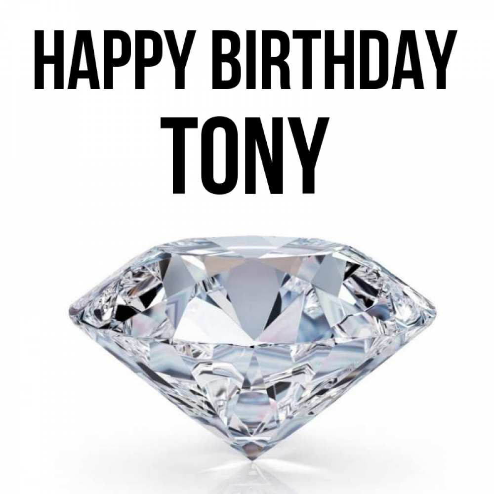 Greetings card с именем, Tony Happy Birthday к пожеланием быть богатым Greetings with text for free download 