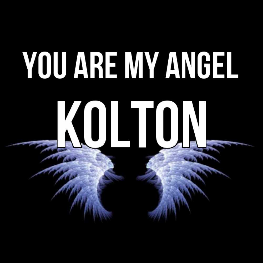Greetings card с именем, Kolton You are my angel ангельские крылья на черном фоне Greetings with text for free download 