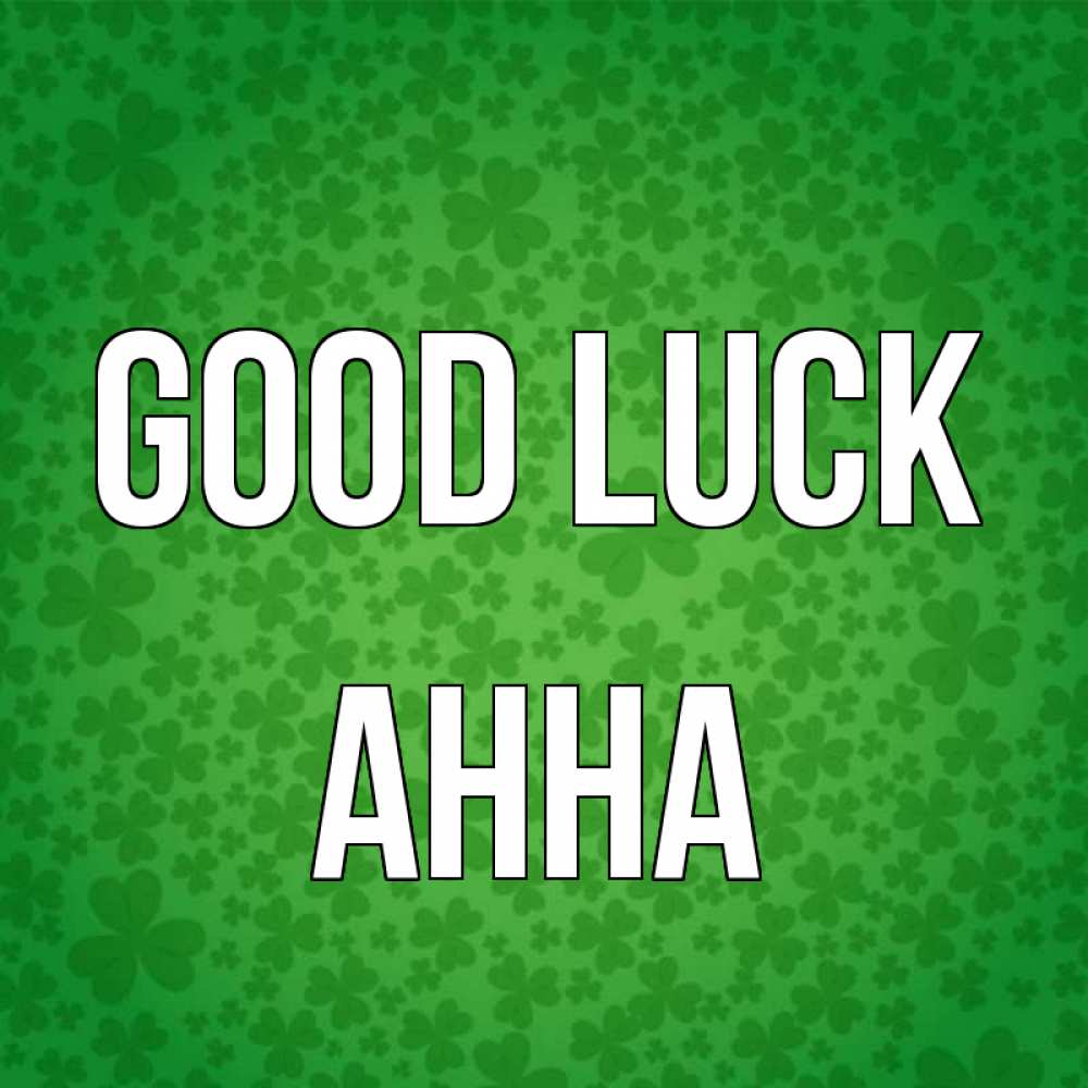 Greetings card с именем, Анна Good luck много листочков на удачу Greetings with text for free download 