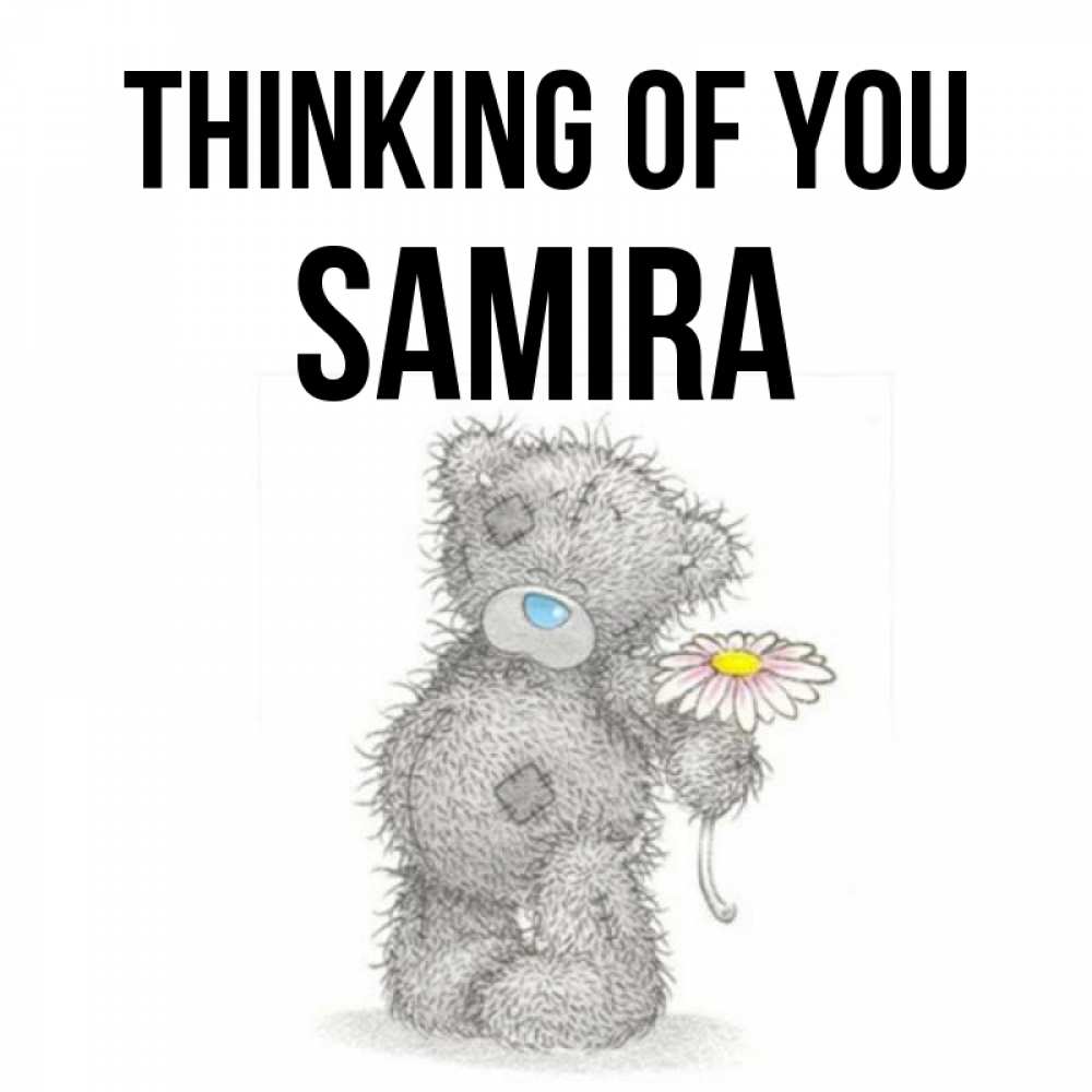 Greetings card с именем, Samira Thinking of you мысли только о тебе Greetings with text for free download 