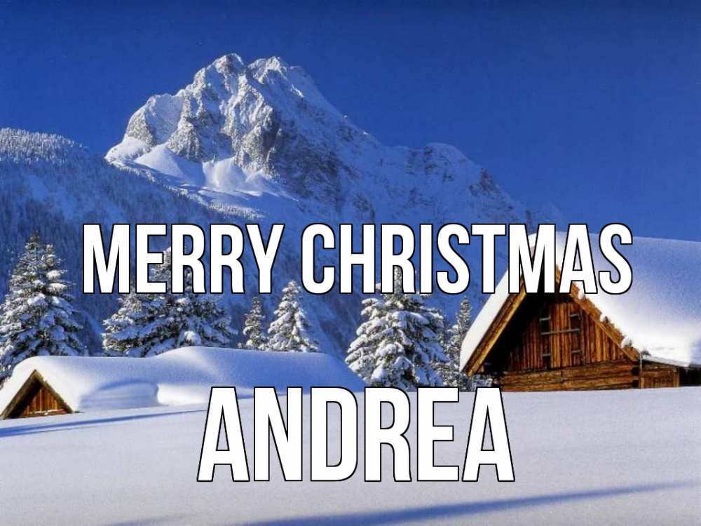 Greetings card с именем, Andrea Merry Christmas Зима Greetings with text for free download 