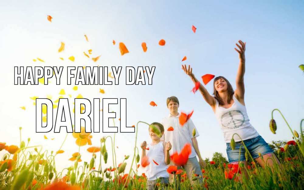 Greetings card с именем, Dariel happy family day с днем семьи Greetings with text for free download 