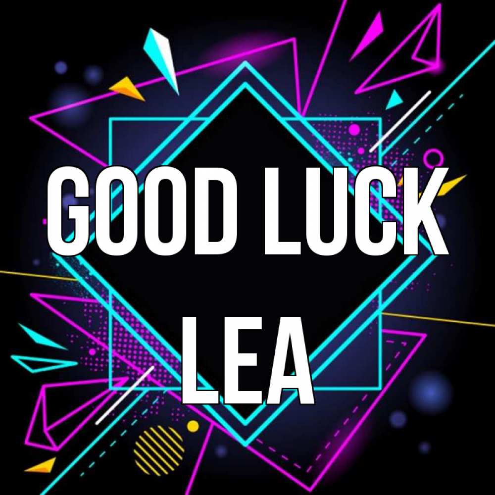 Greetings card с именем, Lea Good luck рамочки Greetings with text for free download 