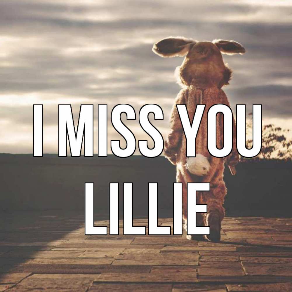Greetings card с именем, Lillie I miss you даже в костюме зайца Greetings with text for free download 