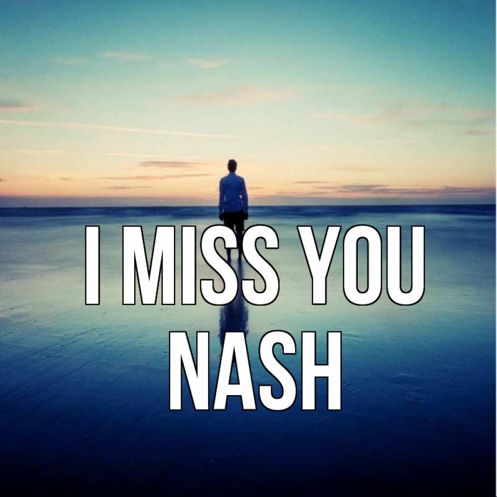Greetings card с именем, Nash I miss you зима Greetings with text for free download 