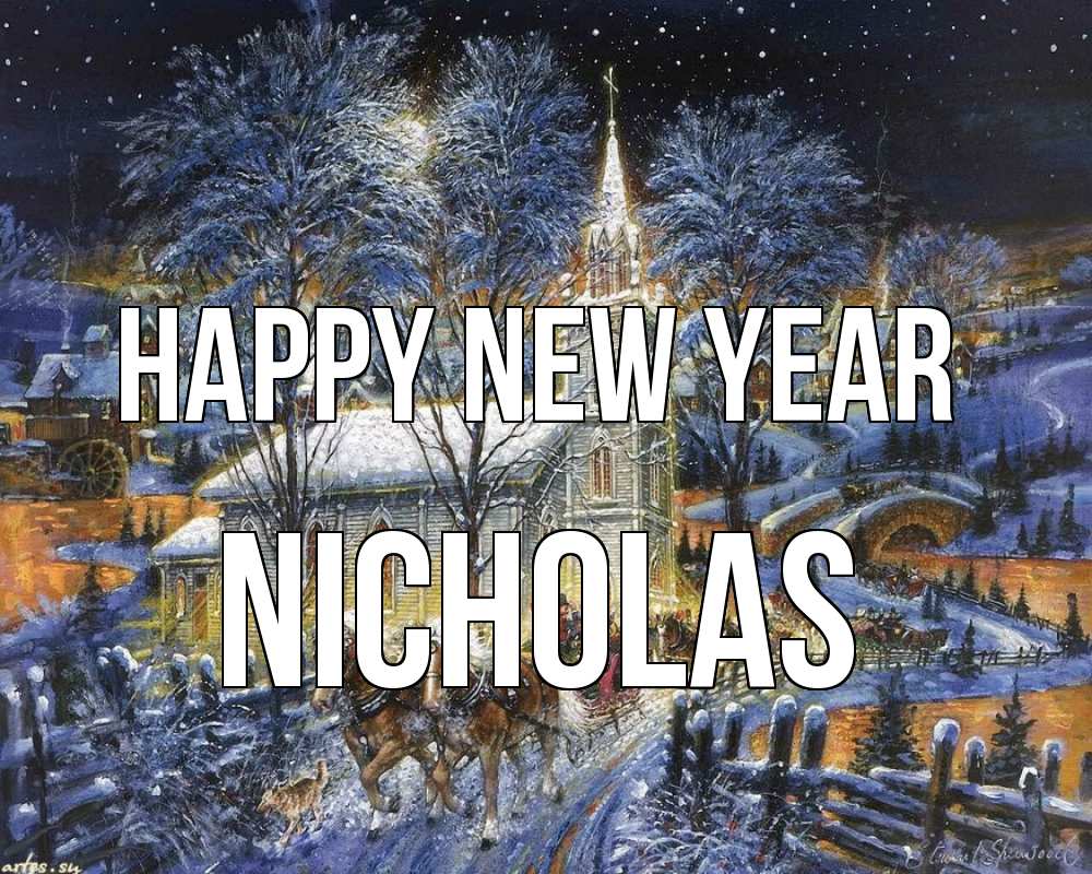 Greetings card с именем, Nicholas Happy New Year упряжка лошадей, лошади, новый год Greetings with text for free download 
