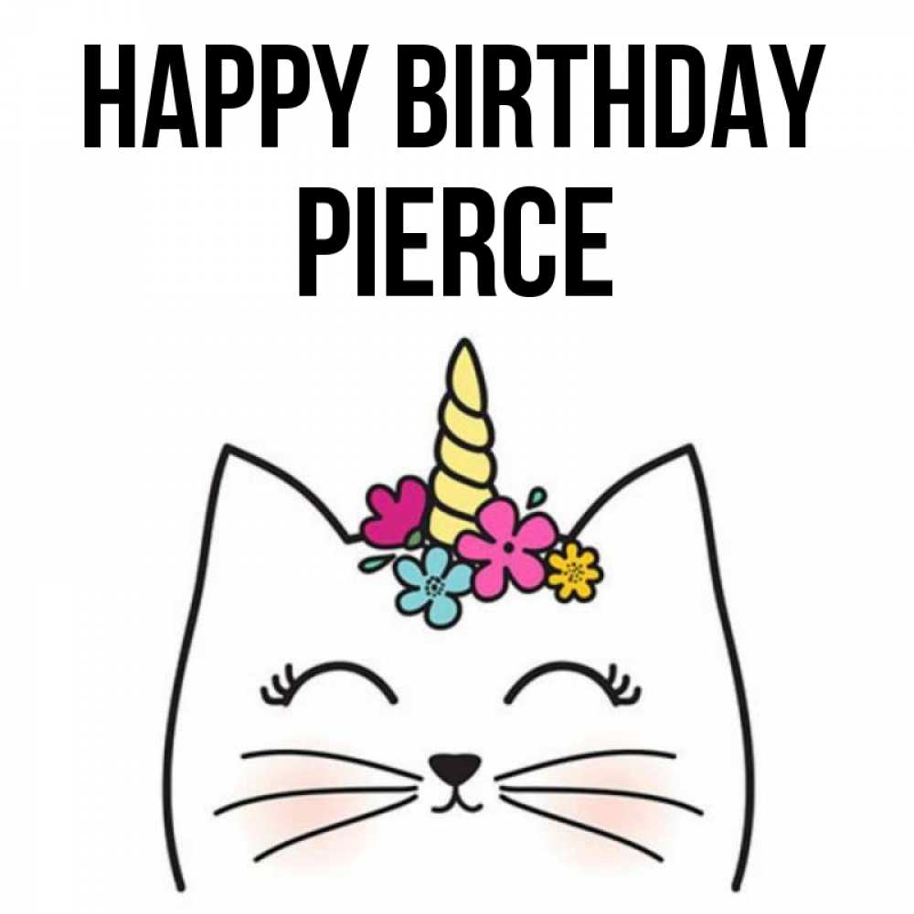 Greetings card с именем, Pierce Happy Birthday милый кот с одним рожком Greetings with text for free download 