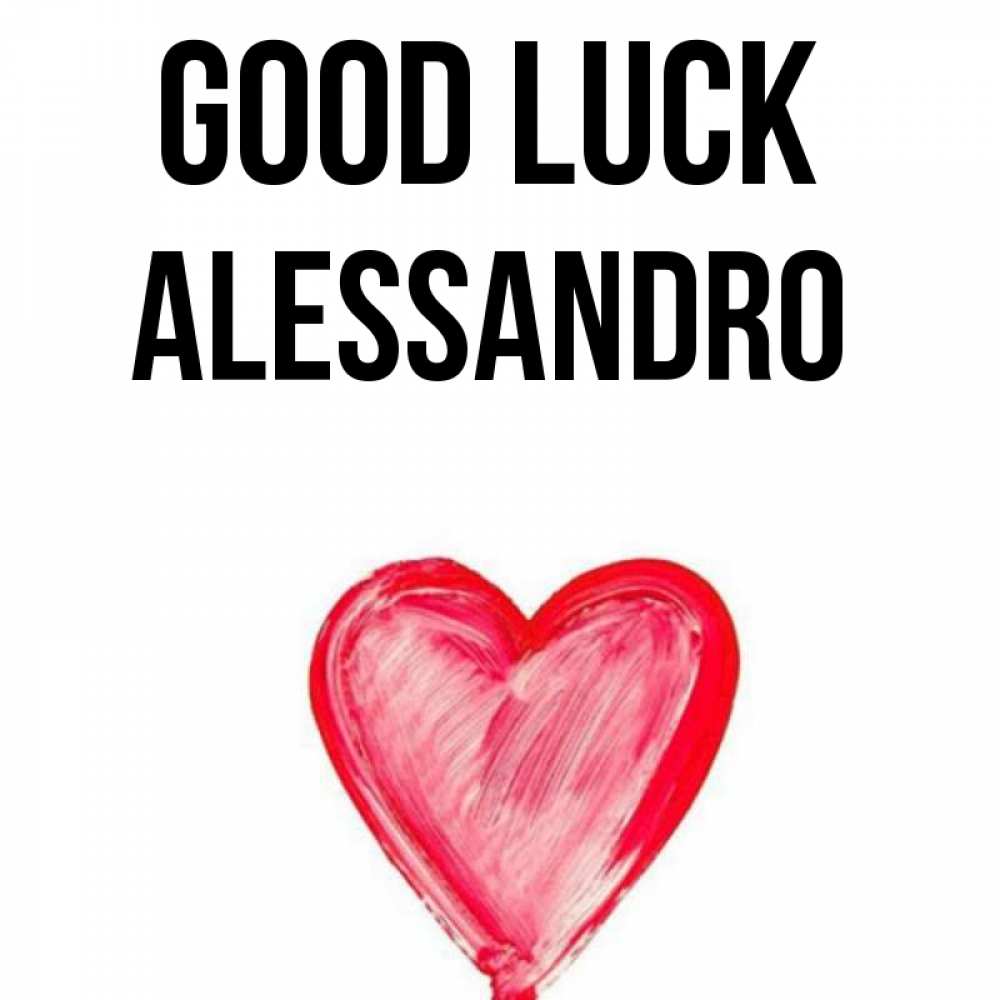 Greetings card с именем, Alessandro Good luck рисунок маркером Greetings with text for free download 