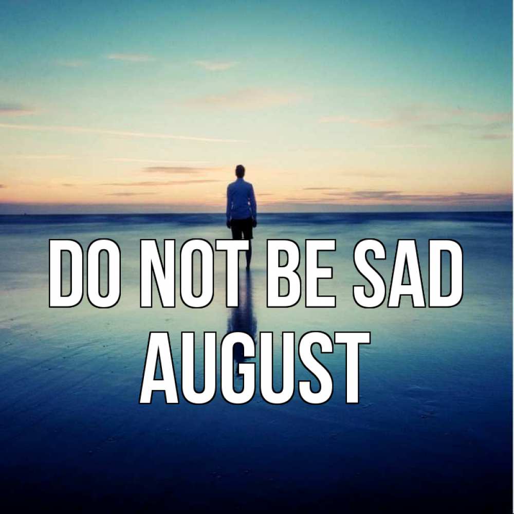 Greetings card с именем, August Do not be sad небо и гладь льда Greetings with text for free download 