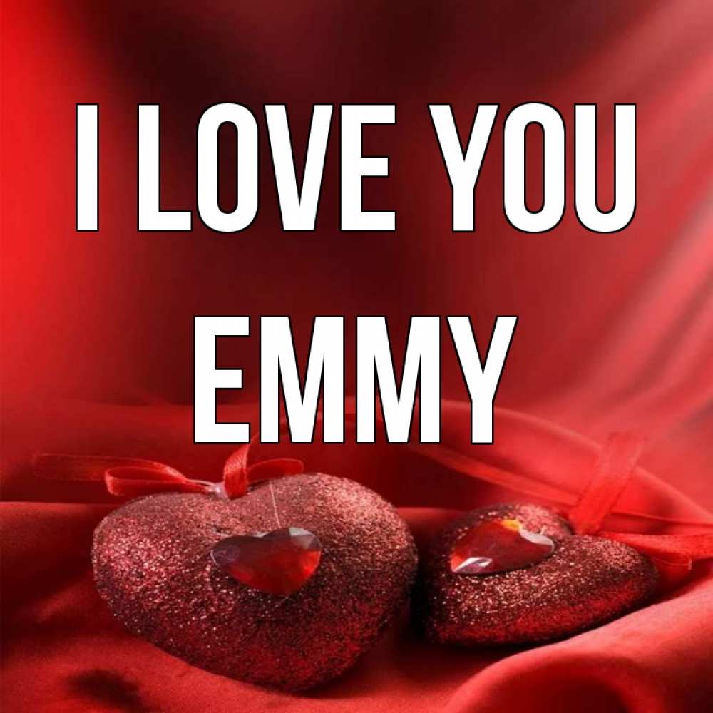Greetings card с именем, Emmy I love you с лентами Greetings with text for free download 