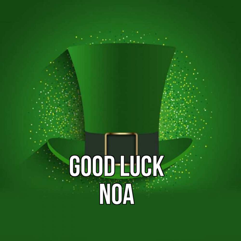 Greetings card с именем, Noa Good luck фокусник Greetings with text for free download 