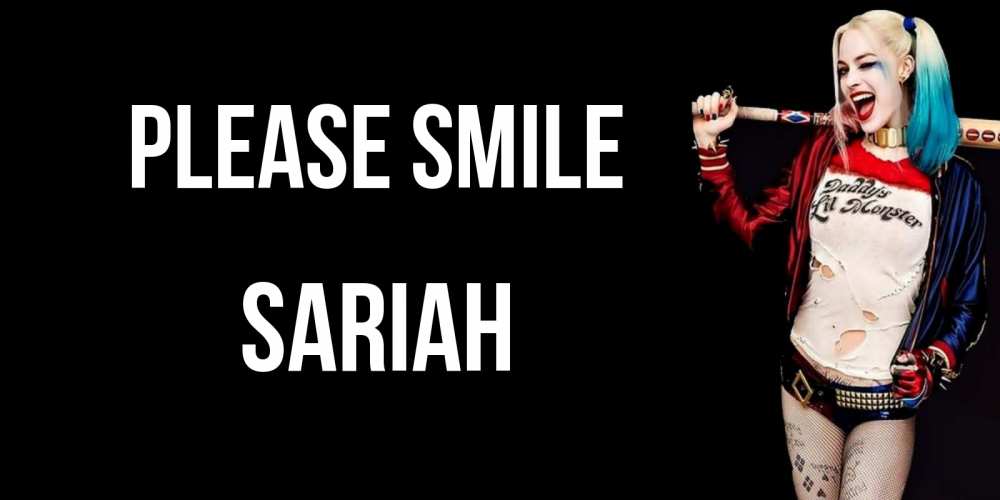 Greetings card с именем, Sariah Please smile пожелания быть позитивным Greetings with text for free download 