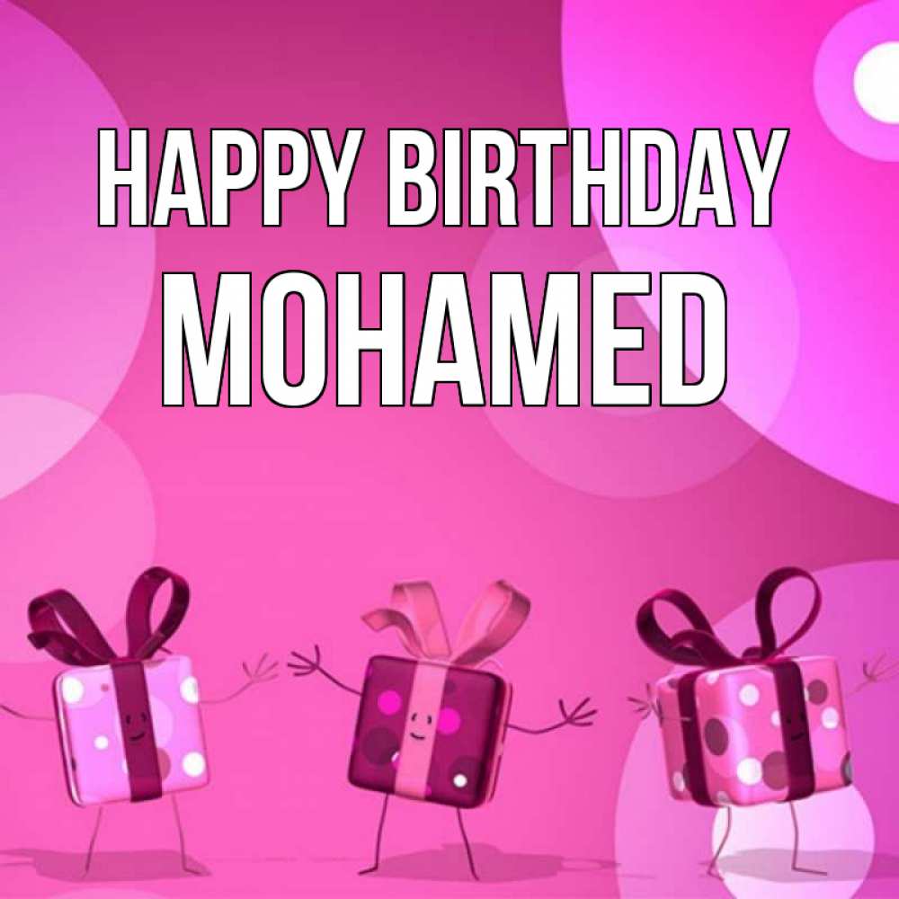 Greetings card с именем, Mohamed Happy Birthday подарки с ножкам Greetings with text for free download 
