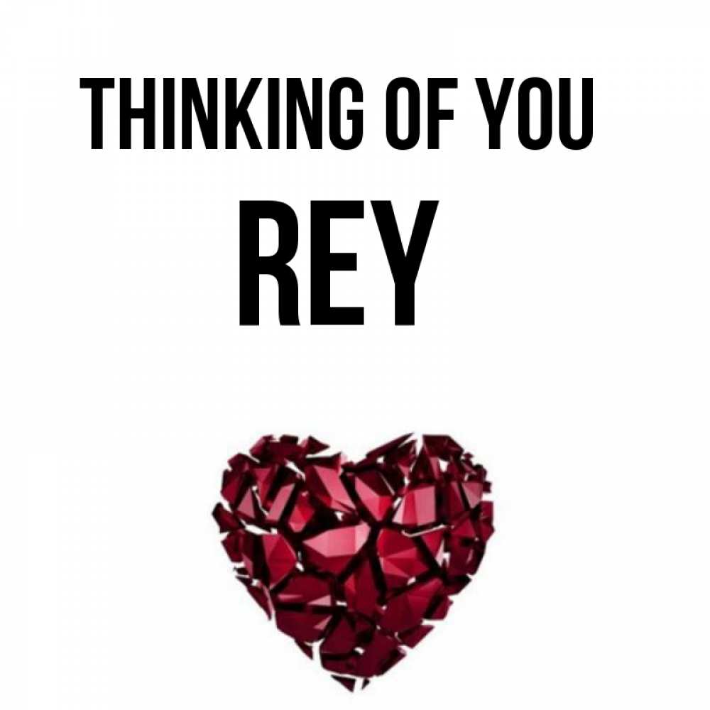 Greetings card с именем, Rey Thinking of you рубиновое 1 Greetings with text for free download 