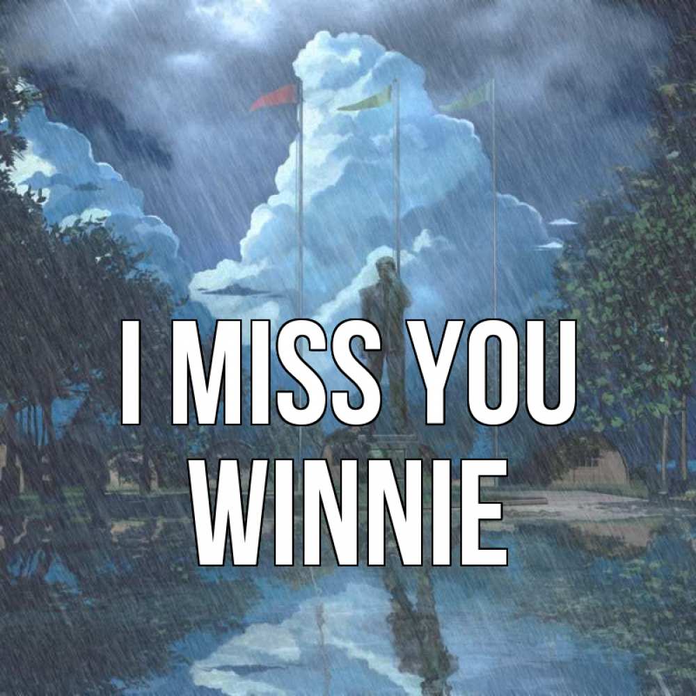 Greetings card с именем, Winnie I miss you печалька Greetings with text for free download 