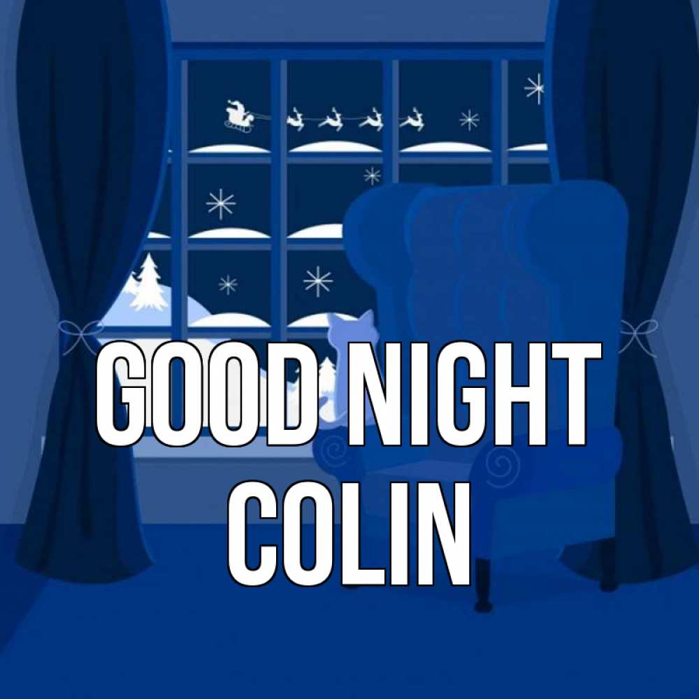Greetings card с именем, Colin Good night зимняя тема Greetings with text for free download 
