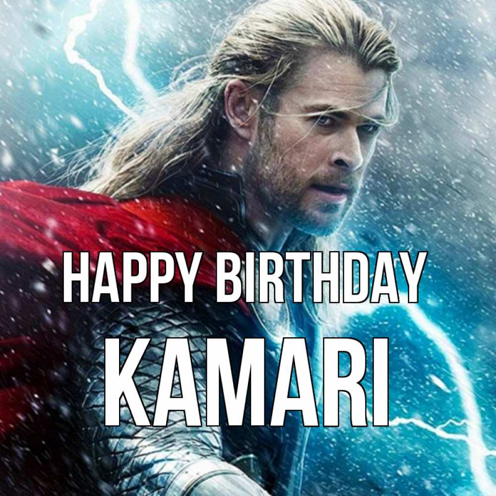 Greetings card с именем, Kamari Happy Birthday марвел боги Greetings with text for free download 