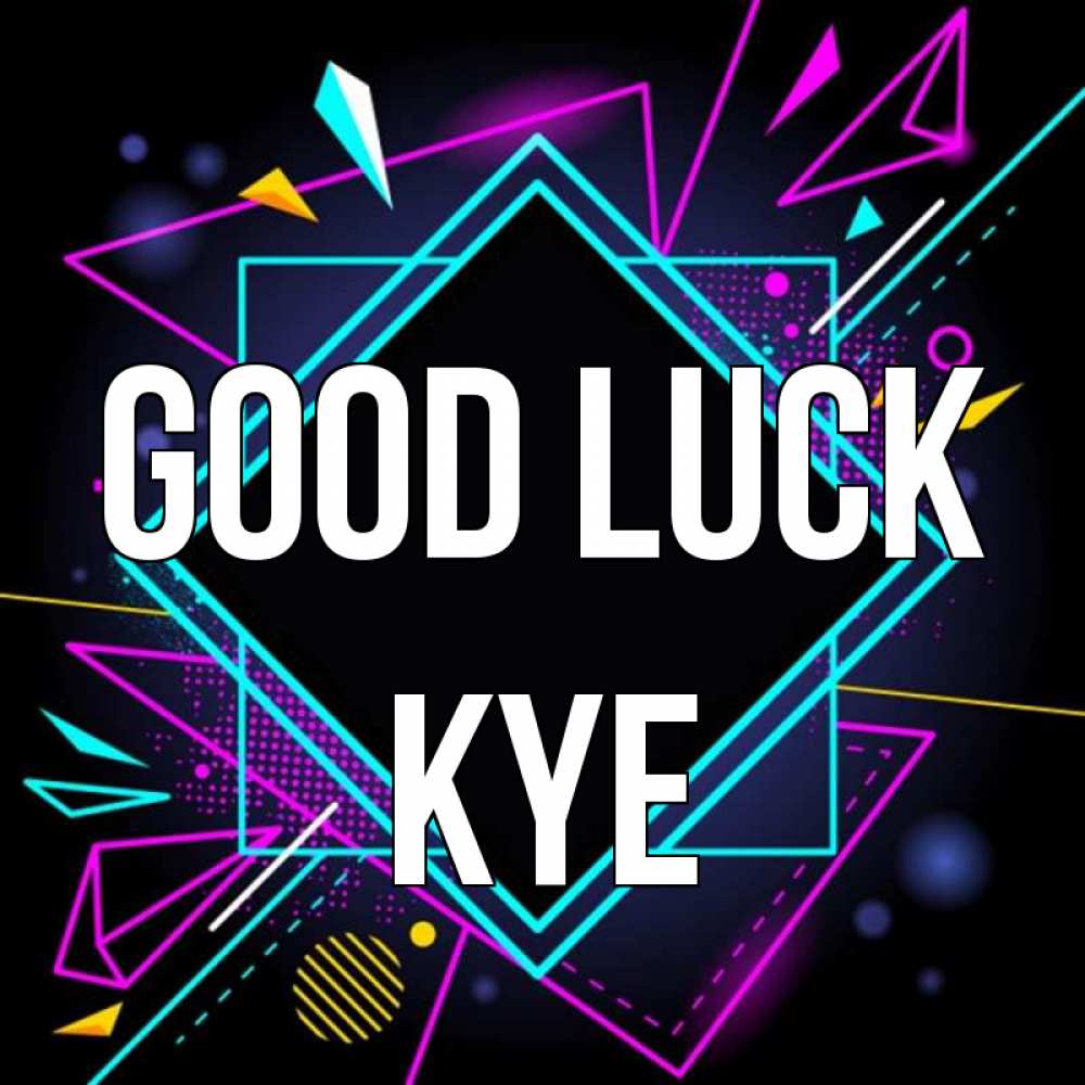 Greetings card с именем, Kye Good luck рамочки Greetings with text for free download 