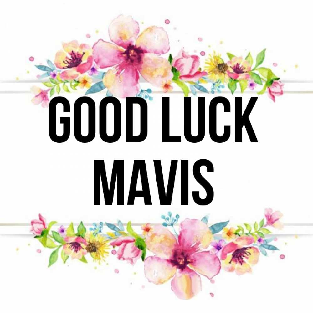 Greetings card с именем, Mavis Good luck пусть повезет 1 Greetings with text for free download 