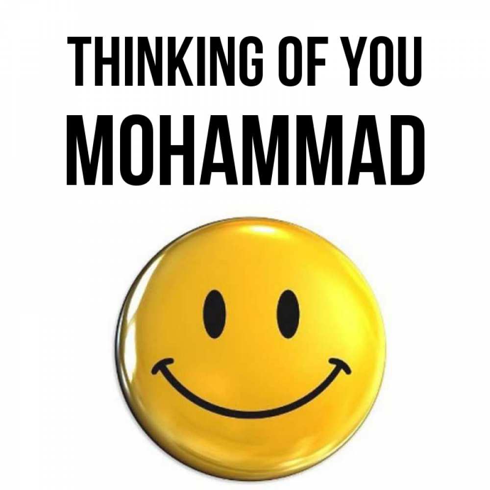 Greetings card с именем, Mohammad Thinking of you создать открытку с подписью своими руками Greetings with text for free download 